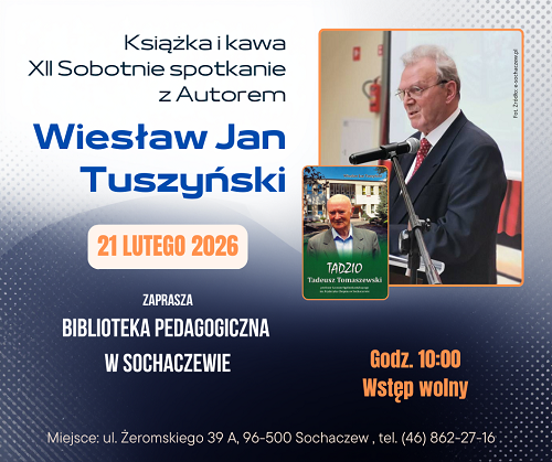 Książka i kawa. XII Sobotnie spotkanie z Autorem. Wiesław Jan Tuszyński
