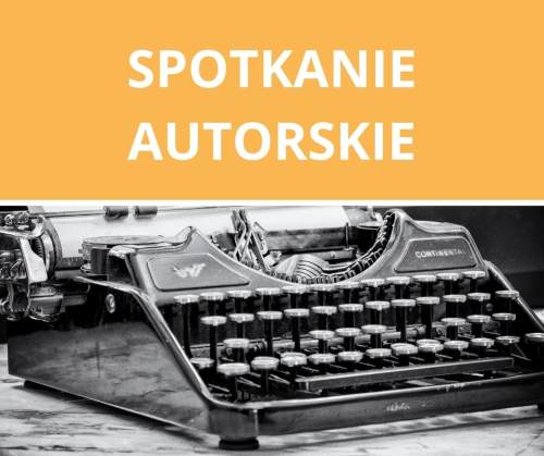 Książka i kawa. XIII sobotnie spotkanie z Autorem. Jolanta Małczak